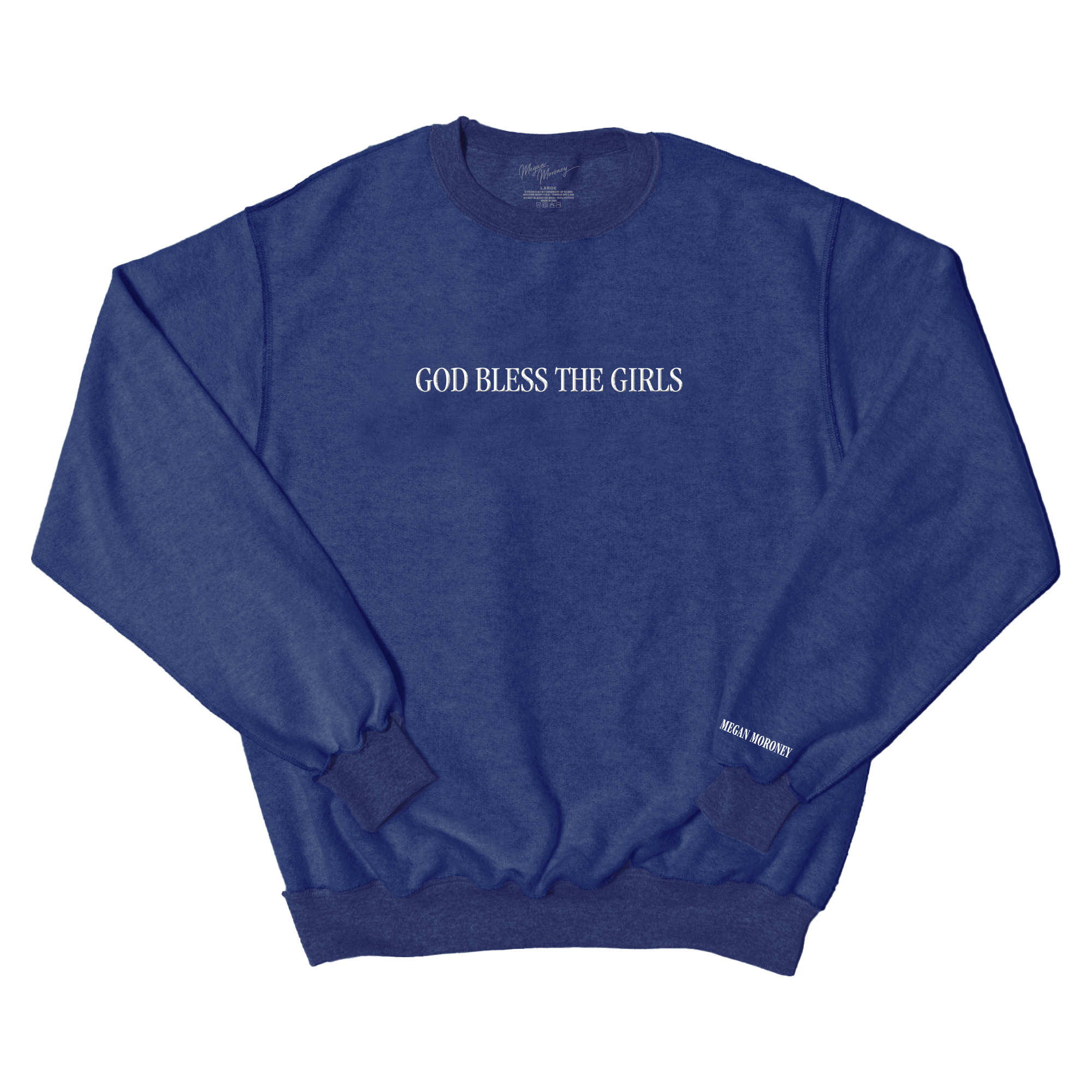 God Bless The Girls Inside Out Crewneck