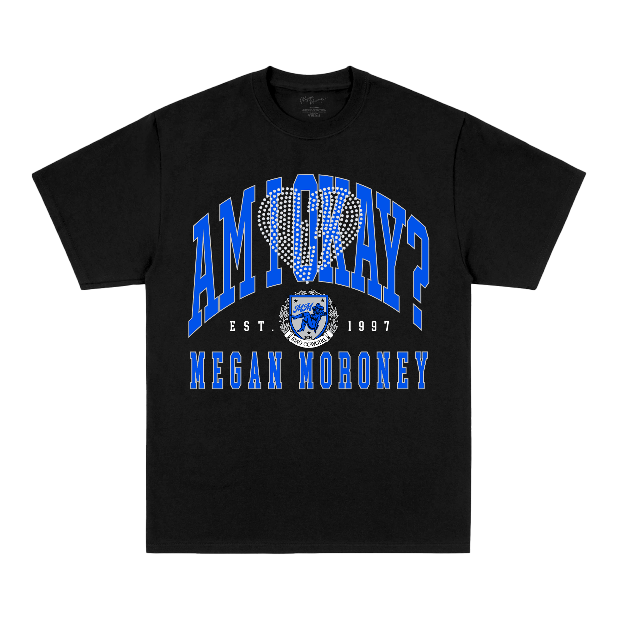 Am I Okay? Rhinestone Tee